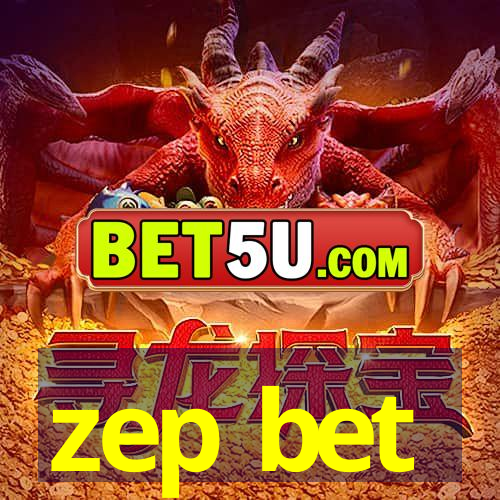 zep bet